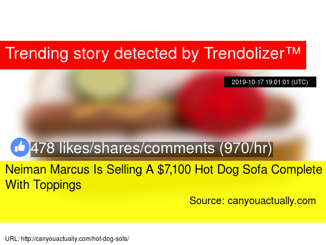Neiman Marcus Is Selling A 7 100 Hot Dog Sofa Complete With Toppings